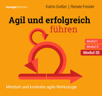 Vorderes Coverbild Agil und erfolgreich führen Modul III: Mindset und konkrete agile Werkzeuge