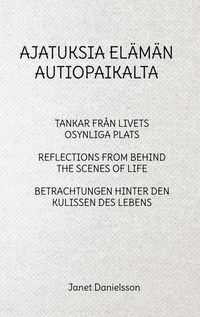 Vorderes Coverbild AJATUKSIA ELÄMÄN AUTIOPAIKALTA