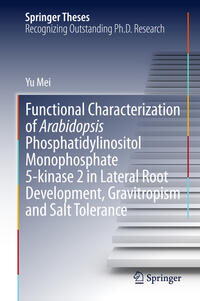 Vorderes Coverbild Functional Characterization of Arabidopsis Phosphatidylinositol Monophosphate 5-kinase 2 in Lateral Root Development, Gravitropism and Salt Tolerance