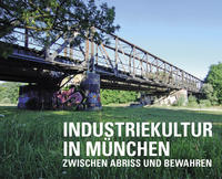 Vorderes Coverbild Industriekultur in München