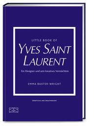 Vorderes Coverbild Little Book of Yves Saint Laurent