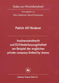 Vorderes Coverbild Insolvenzstrafrecht und EU-Niederlassungsfreiheit am Beispiel der englischen private company limited by shares