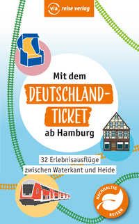 Vorderes Coverbild Mit dem Deutschland-Ticket ab Hamburg