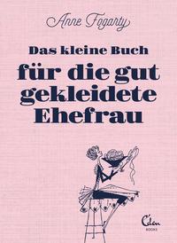 Vorderes Coverbild Das kleine Buch für die gut gekleidete Ehefrau