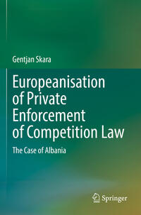 Vorderes Coverbild Europeanisation of Private Enforcement of Competition Law