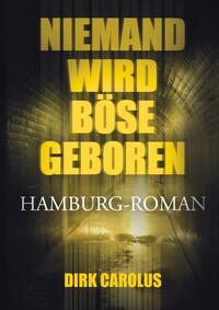 Vorderes Coverbild Niemand wird böse geboren