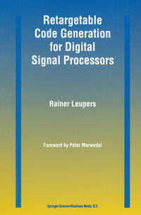 Vorderes Coverbild Retargetable Code Generation for Digital Signal Processors
