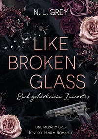 Vorderes Coverbild Like Broken Glass