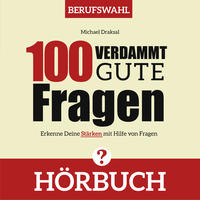 Vorderes Coverbild 100 Verdammt gute Fragen – BERUFSWAHL