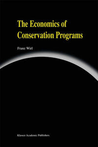 Vorderes Coverbild The Economics of Conservation Programs