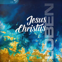 Vorderes Coverbild Jesus Christus LOBEN