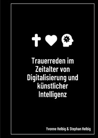 Vorderes Coverbild Trauerreden im Zeitalter von Digitalisierung und künstlicher Intelligenz (KI)