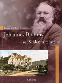 Vorderes Coverbild Johannes Brahms auf Schloss Altenstein