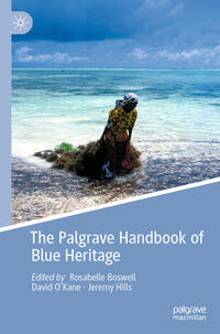 Vorderes Coverbild The Palgrave Handbook of Blue Heritage