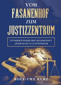 Vorderes Coverbild Vom Fasanenhof zum Justizzentrum