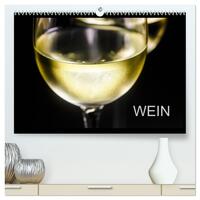 Vorderes Coverbild Wein (hochwertiger Premium Wandkalender 2025 DIN A2 quer), Kunstdruck in Hochglanz