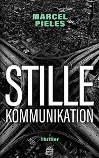 Vorderes Coverbild Stille Kommunikation