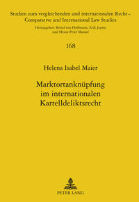Vorderes Coverbild Marktortanknüpfung im internationalen Kartelldeliktsrecht