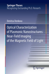 Vorderes Coverbild Optical Characterization of Plasmonic Nanostructures: Near-Field Imaging of the Magnetic Field of Light