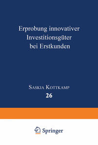 Vorderes Coverbild Erprobung innovativer Investitionsgüter bei Erstkunden