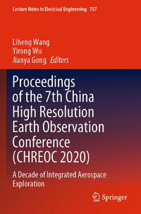 Vorderes Coverbild Proceedings of the 7th China High Resolution Earth Observation Conference (CHREOC 2020)