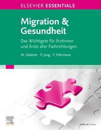 Vorderes Coverbild ELSEVIER ESSENTIALS Migration & Gesundheit