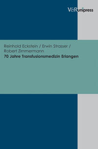 Vorderes Coverbild 70 Jahre Transfusionsmedizin Erlangen
