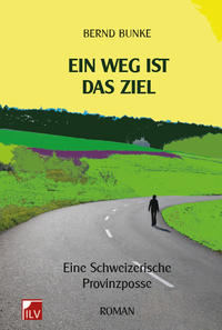 Vorderes Coverbild Ein Weg ist das Ziel