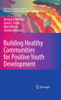 Vorderes Coverbild Building Healthy Communities for Positive Youth Development