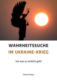 Vorderes Coverbild Wahrheitssuche im Ukraine-Krieg