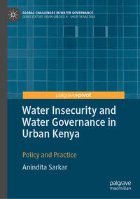 Vorderes Coverbild Water Insecurity and Water Governance in Urban Kenya