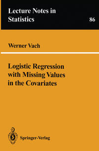 Vorderes Coverbild Logistic Regression with Missing Values in the Covariates