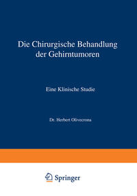 Vorderes Coverbild Die Chirurgische Behandlung der Gehirntumoren