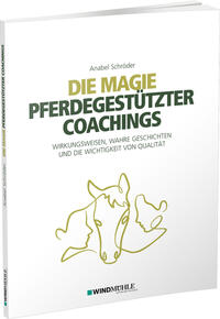 Vorderes Coverbild Die Magie pferdegestützter Coachings