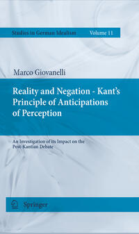 Vorderes Coverbild Reality and Negation - Kant's Principle of Anticipations of Perception