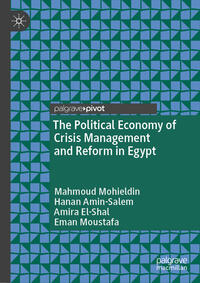 Vorderes Coverbild The Political Economy of Crisis Management and Reform in Egypt
