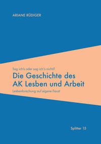 Vorderes Coverbild Die Geschichte des AK Lesben und Arbeit