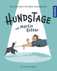 Vorderes Coverbild Hundstage mit Martin Rütter