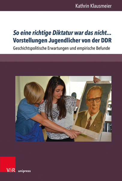 Bild des Mitwirkenden So eine richtige Diktatur war das nicht... Vorstellungen Jugendlicher von der DDR