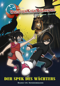 Vorderes Coverbild Der Geisterkickboarder Band 14, Sonderband
