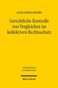 Vorderes Coverbild Gerichtliche Kontrolle von Vergleichen im kollektiven Rechtsschutz