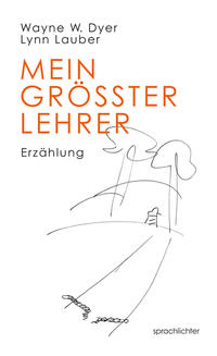 Vorderes Coverbild Mein größter Lehrer