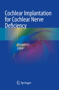 Vorderes Coverbild Cochlear Implantation for Cochlear Nerve Deficiency
