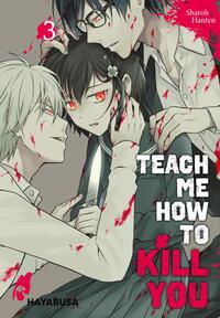 Vorderes Coverbild Teach me how to Kill you 3