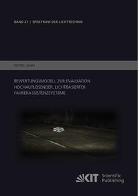 Vorderes Coverbild Bewertungsmodell zur Evaluation hochauflösender, lichtbasierter Fahrerassistenzsysteme