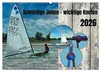 Vorderes Coverbild Schnittige Jollen - wichtige Knoten (Wandkalender 2026 DIN A2 quer), CALVENDO Monatskalender