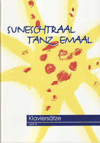 Vorderes Coverbild Suneschtraal tanz emaal, Klaviernoten