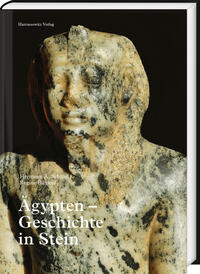 Vorderes Coverbild Ägypten – Geschichte in Stein