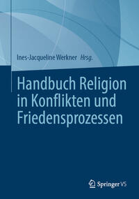 Vorderes Coverbild Handbuch Religion in Konflikten und Friedensprozessen