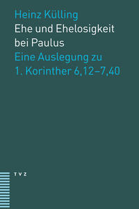 Vorderes Coverbild Ehe und Ehelosigkeit bei Paulus